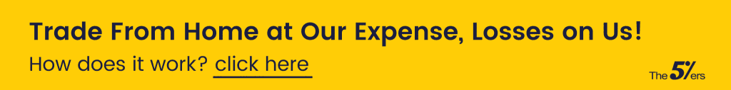 Trade-From-Home-at-Our-Expense-Losses-on-Us-The-5ers-is-a-Funded-Trading--1024x127 (1)